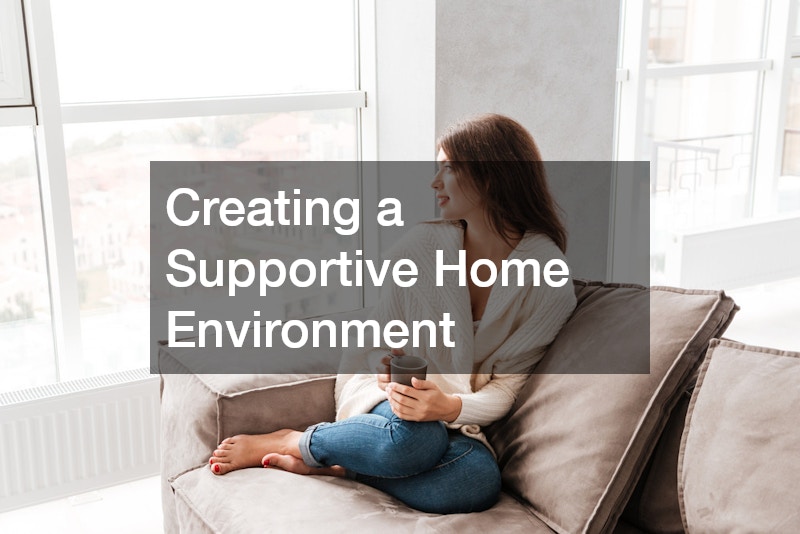 Creating a Supportive Home Environment
