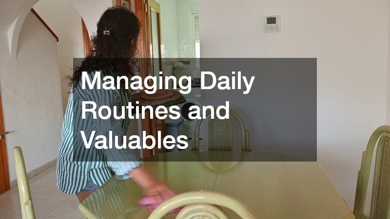 Managing Daily Routines and Valuables