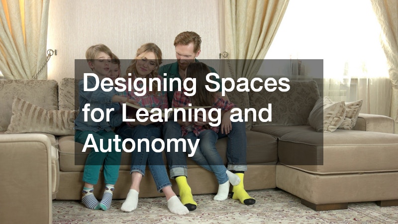 Designing Spaces for Learning and Autonomy