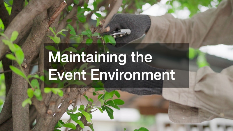 Maintaining the Event Environment