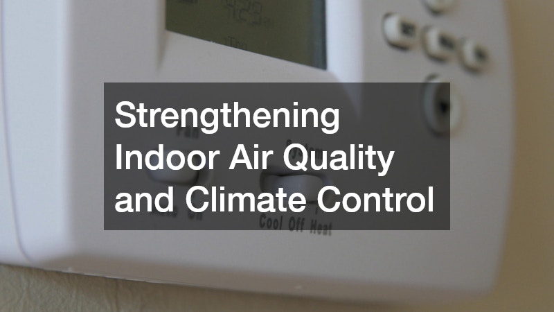Strengthening Indoor Air Quality and Climate Control