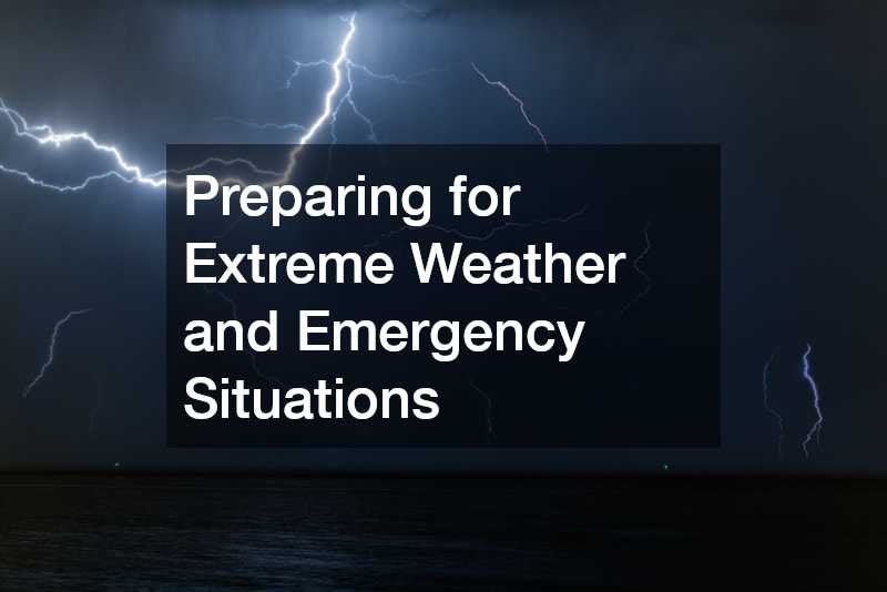 Preparing for Extreme Weather and Emergency Situations