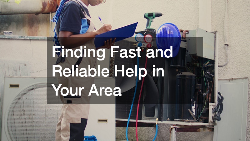 Finding Fast and Reliable Help in Your Area