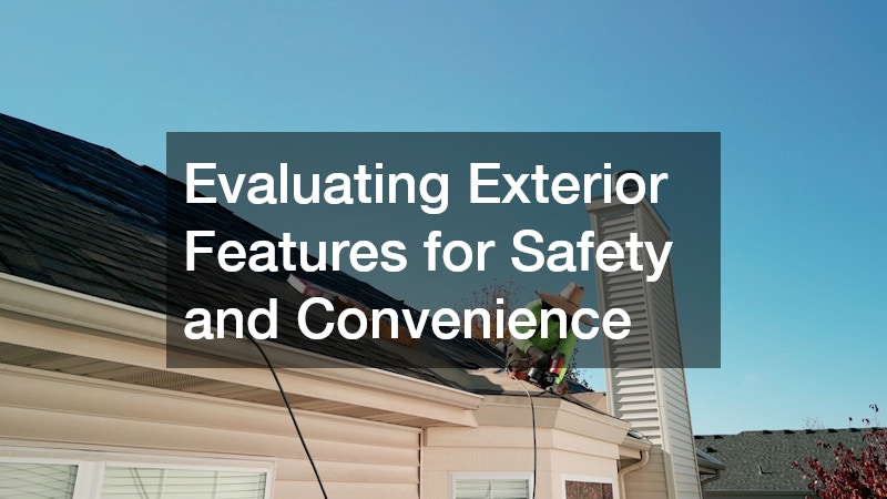 Evaluating Exterior Features for Safety and Convenience