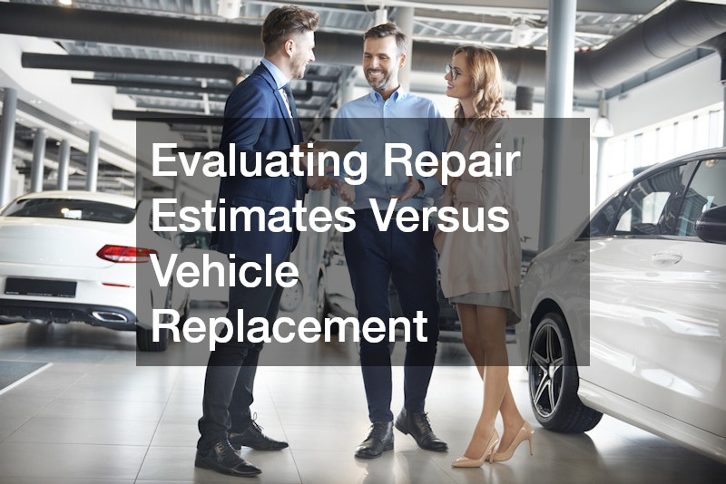 Evaluating Repair Estimates Versus Vehicle Replacement