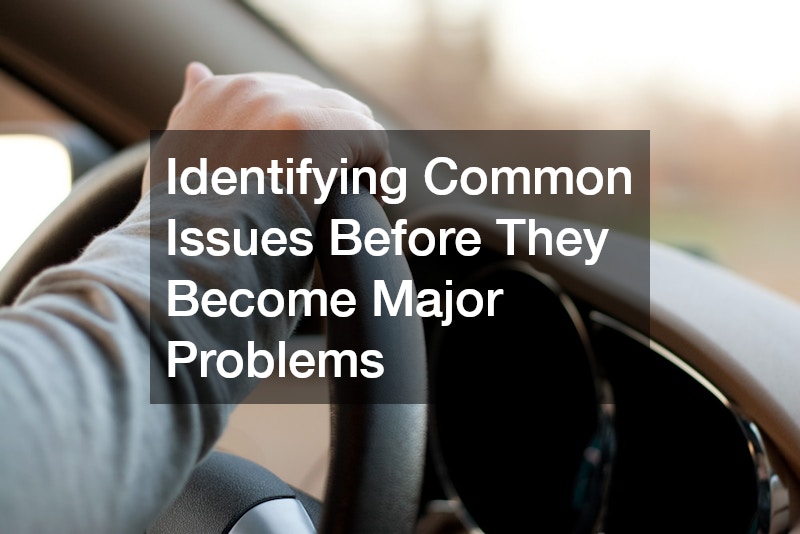 Identifying Common Issues Before They Become Major Problems