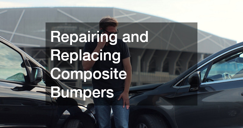 Repairing and Replacing Composite Bumpers
