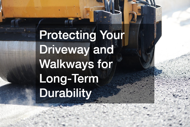 Protecting Your Driveway and Walkways for Long-Term Durability
