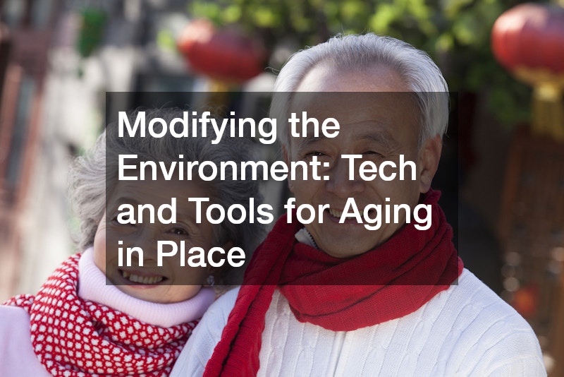 Modifying the Environment: Tech and Tools for Aging in Place