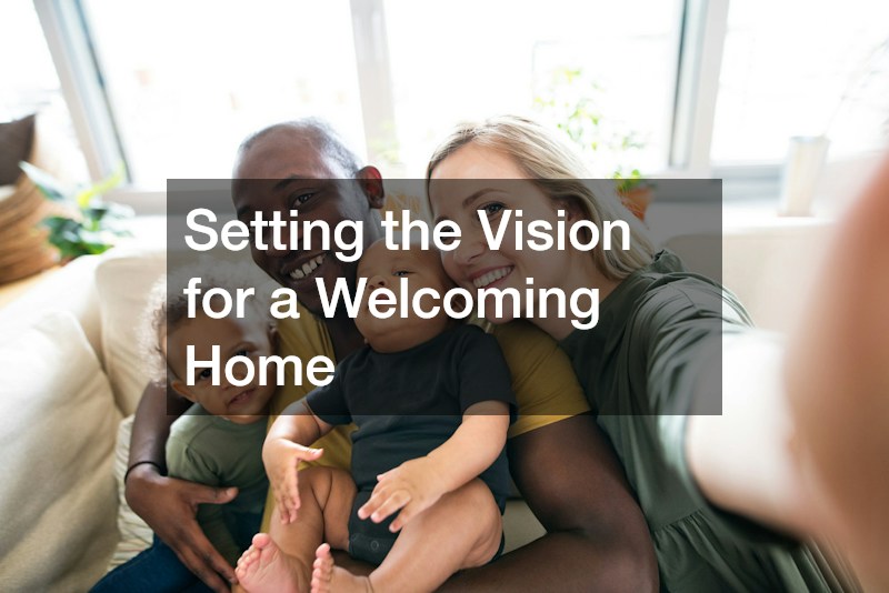 Setting the Vision for a Welcoming Home