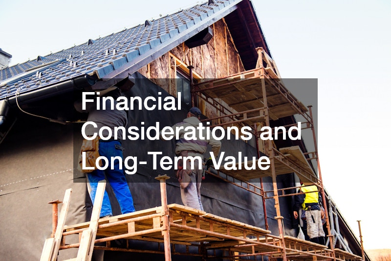 Financial Considerations and Long-Term Value