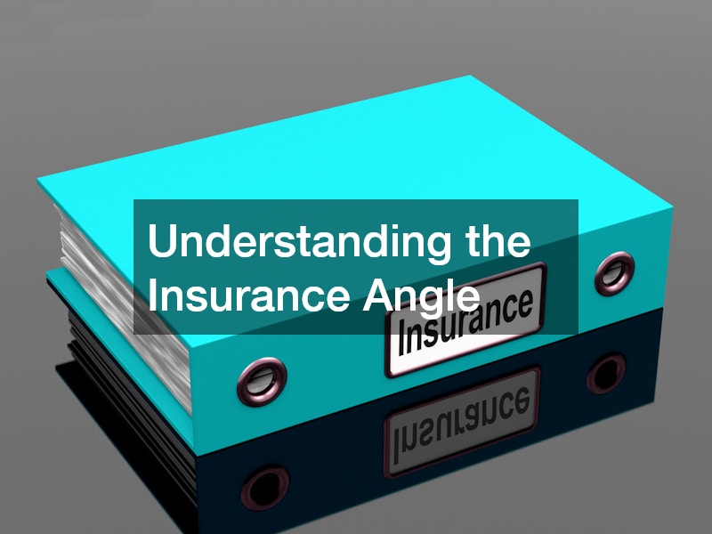 Understanding the Insurance Angle