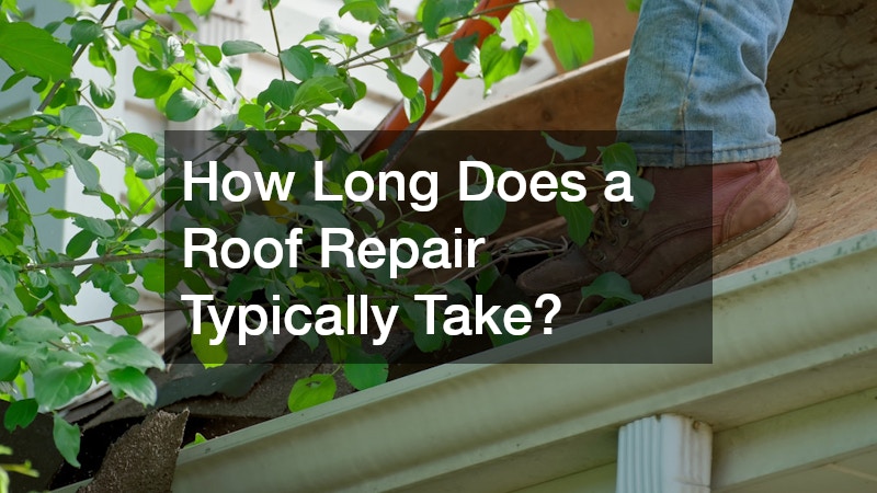 How Long Does a Roof Repair Typically Take?
