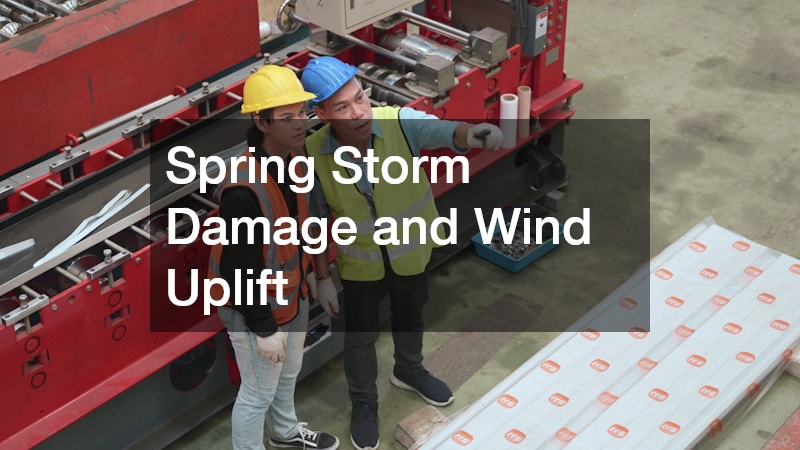 Spring Storm Damage and Wind Uplift