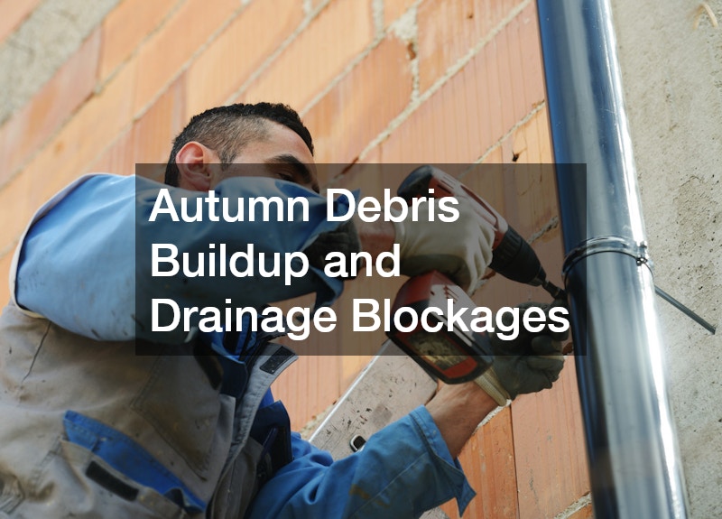 Autumn Debris Buildup and Drainage Blockages