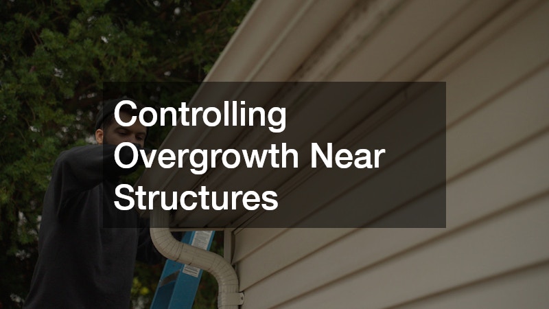 Controlling Overgrowth Near Structures