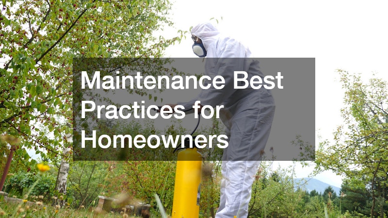 Maintenance Best Practices for Homeowners