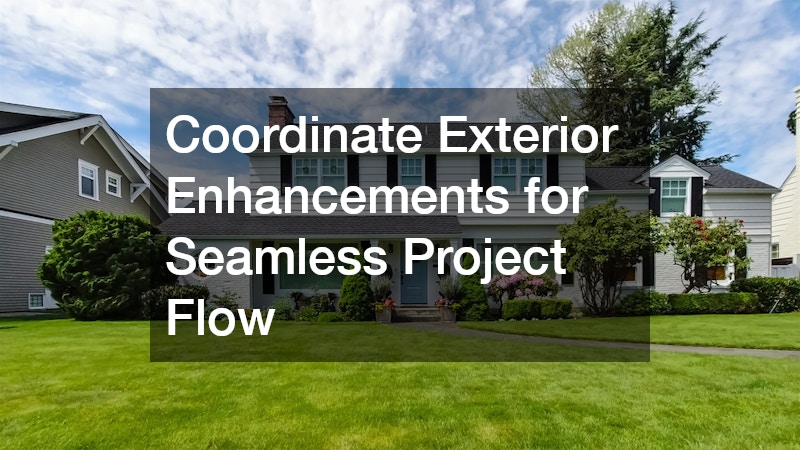 Coordinate Exterior Enhancements for Seamless Project Flow