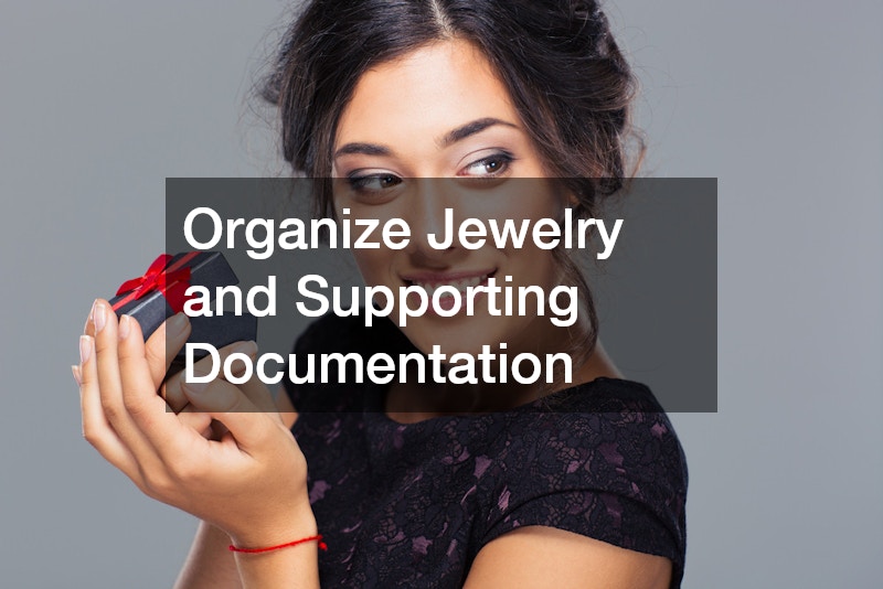 Organize Jewelry and Supporting Documentation