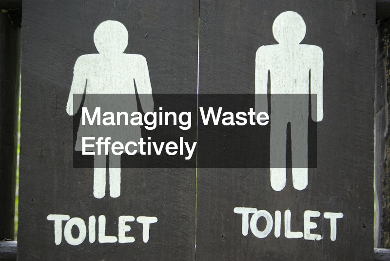 Managing Waste Effectively