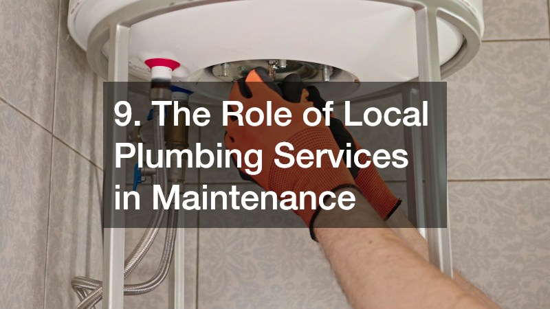 9. The Role of Local Plumbing Services in Maintenance