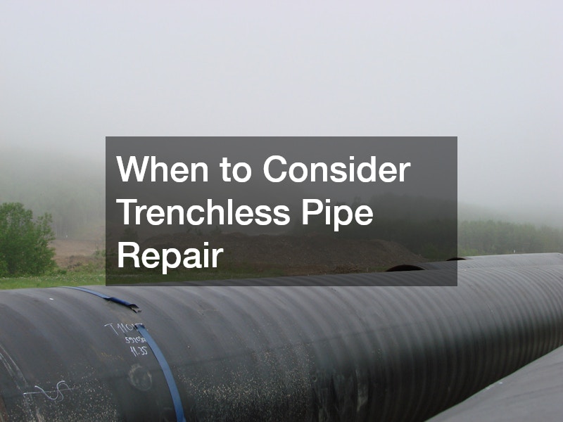 When to Consider Trenchless Pipe Repair