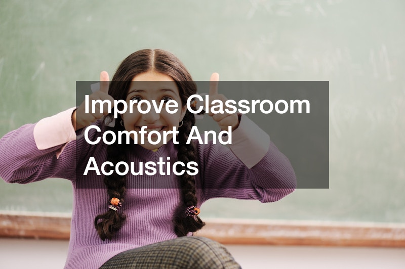 Improve Classroom Comfort And Acoustics