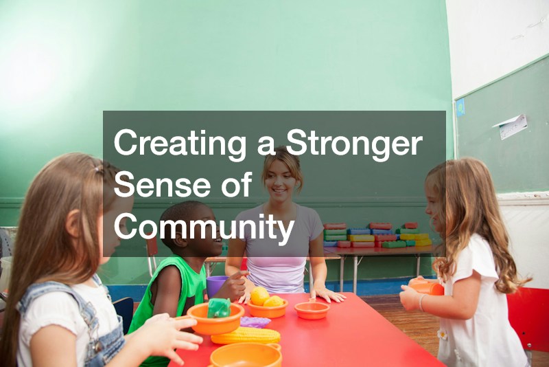 Creating a Stronger Sense of Community