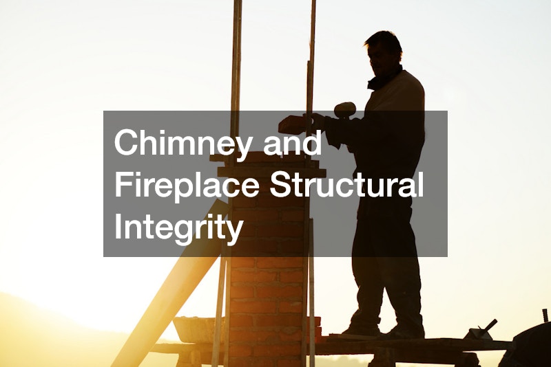 Chimney and Fireplace Structural Integrity