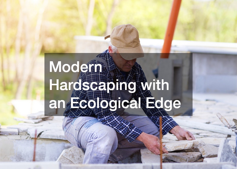 Modern Hardscaping with an Ecological Edge