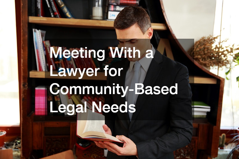 Meeting With a Lawyer for Community-Based Legal Needs