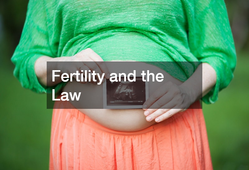 Fertility and the Law