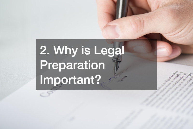 2. Why is Legal Preparation Important?