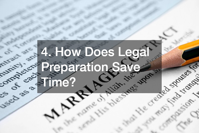 4. How Does Legal Preparation Save Time?