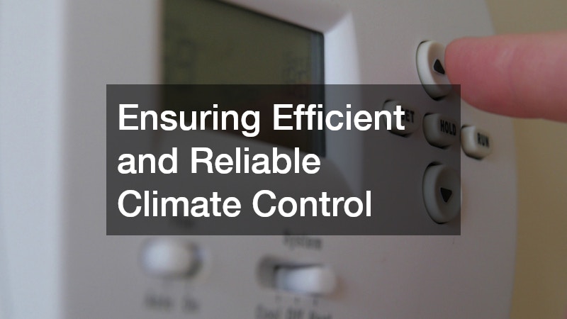 Ensuring Efficient and Reliable Climate Control