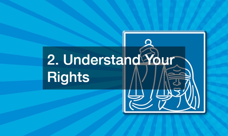 2. Understand Your Rights