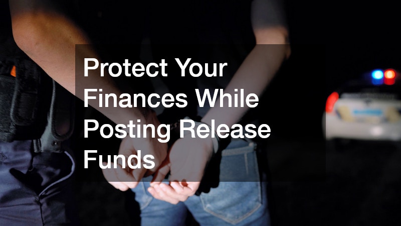 Protect Your Finances While Posting Release Funds