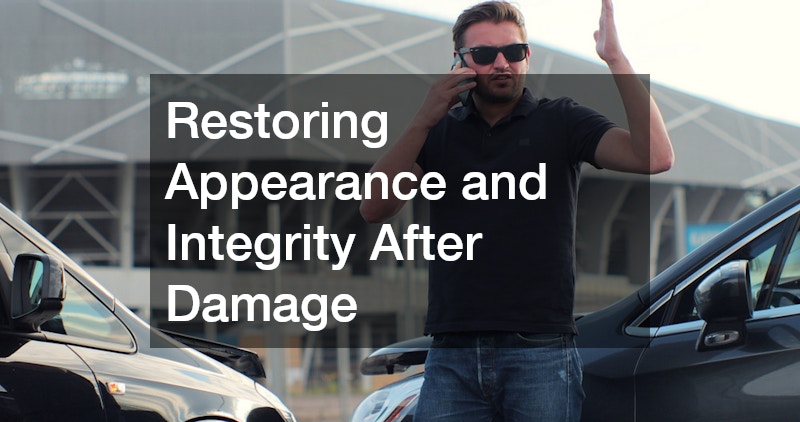 Restoring Appearance and Integrity After Damage