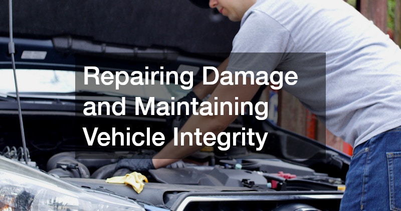 Repairing Damage and Maintaining Vehicle Integrity
