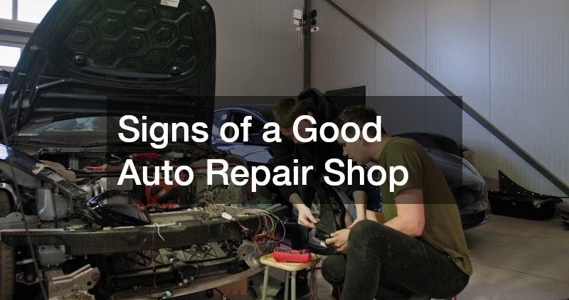 Signs of a Good Auto Repair Shop