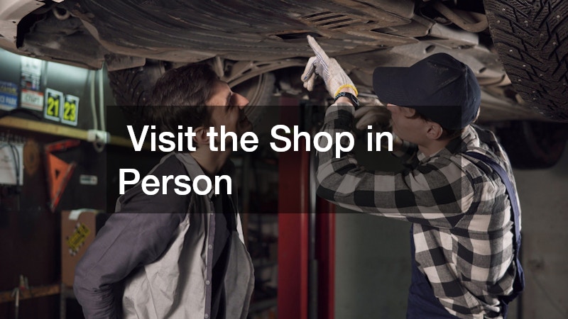  Visit the Shop in Person
