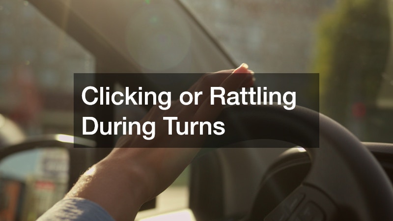Clicking or Rattling During Turns