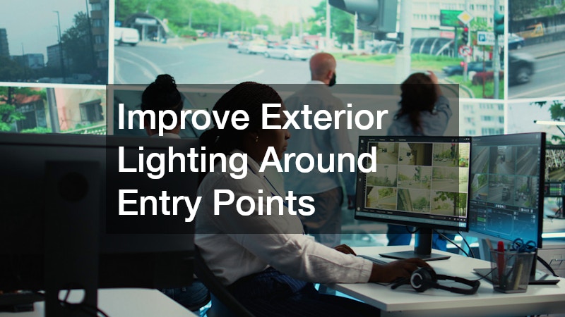 Improve Exterior Lighting Around Entry Points