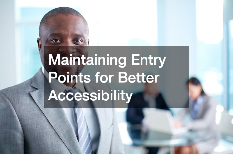 Maintaining Entry Points for Better Accessibility