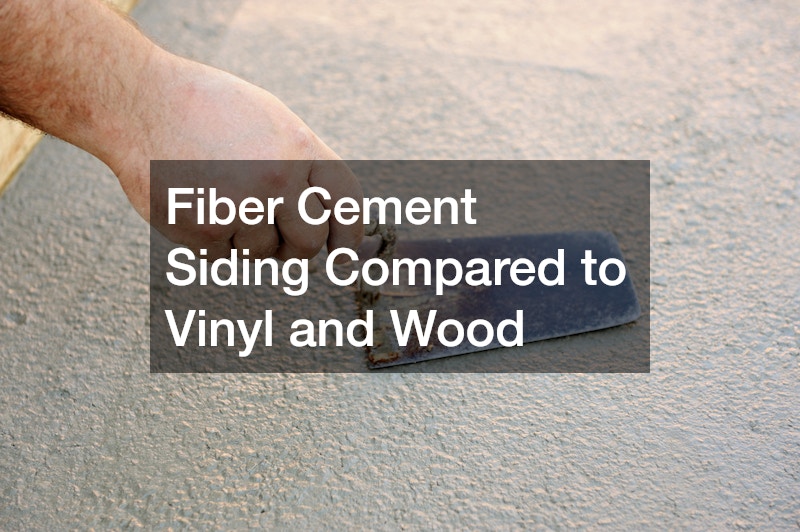Fiber Cement Siding Compared to Vinyl and Wood