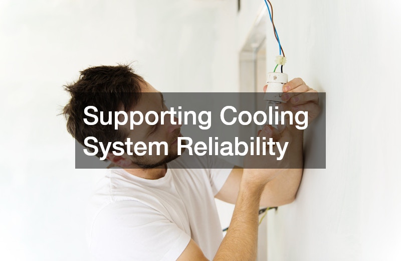 Supporting Cooling System Reliability