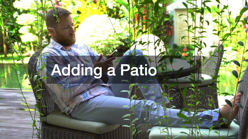 Adding a Patio
