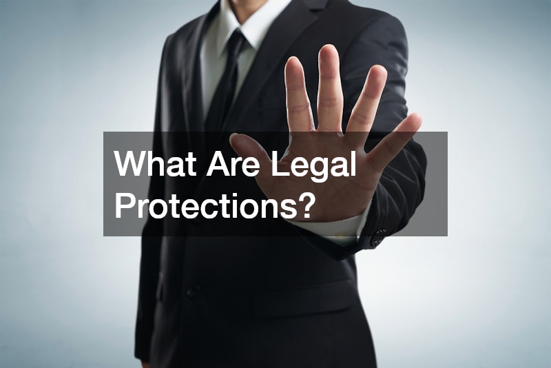 What Are Legal Protections?