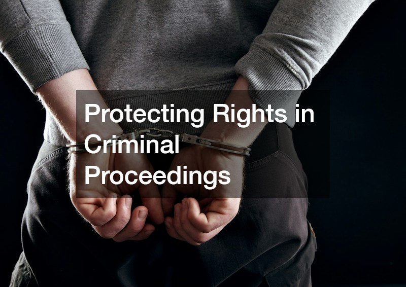 Protecting Rights in Criminal Proceedings