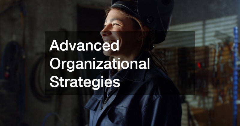 Advanced Organizational Strategies